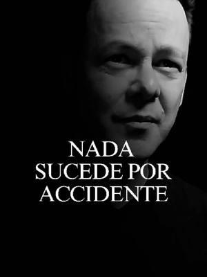 Nada sucede por accidente #motivacion #reflexion #frases #rodolfougarte #motivacional 