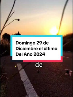 #HOY #es #Domingo #29 #De #Diciembre #El #Ultimo #Domingo #Del #Año #2024 #Feliz #y #Bendecido #Dia