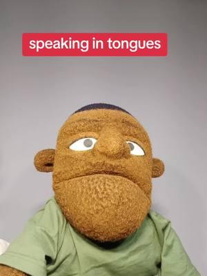 #speakingintongues #spiritual #spirituality #spiritualtiktok #spiritualawakening #church #chruchtiktok #christian #christiantiktok #christianity #christiantok #christiangirl #black #BlackTikTok #blackgirlmagic #puppet #puppetsoftiktok #puppeteer #puppetry #kirkland