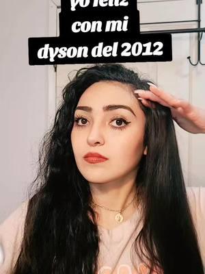 y seguiere con mi dayson viejita hasta que deje de funcionar🤗 😁😄🥰 #dyson #dysonairwrap   #instayler #paratii #cabello #alaciado #foryoupage #alaciadora