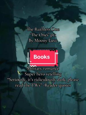 The Ruthless One By Moony Luve  Live on KU https://shorturl.at/dqERp Blurb:  What if there was a super hero retelling, but SHE got the super cool metal arm? What if she were hunted by three masked humans? What if?  The Ruthless one is a harrowing story of power and acceptance that grips you by the throat and doesn’t let go. It has spicy, trauma, explosions, masked men, group scenes, and a super secret sex club, what could be better?! After Maura becomes the main focus of a military operation, her life is turned upside down. When she comes face to face with her captors, plans change, and she becomes the object of their desires. #darkromancereads #darkromancebooks #whychooseromance #militaryromancebook #darkromancereader 