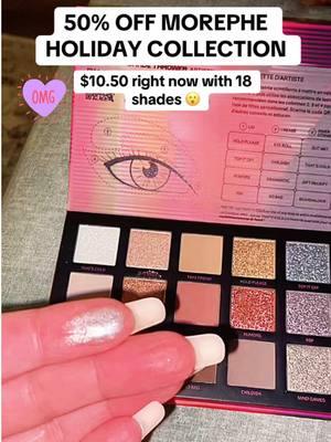 50% OFF $10.50 for a 18 MORPHE EYESHADOW PALLETE😮 hurry before the sale goes away #viralvideo #viralshop #viraltiktok #tiktokshopfinds #makeuphacks #fyp #fypシ゚viral #fypage #usatiktok #MakeupRoutine #makeup #tiktokshopping #morphe 