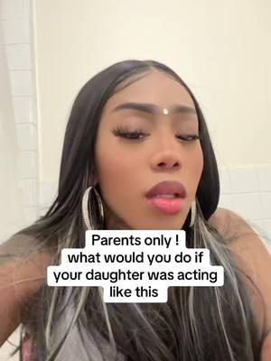 Parents what would you do ? tap in because the people on tik tok won’t let me be without commenting about my daughter doing what she does  #fyp #parents #parenting #parentsoftiktok #tanea #nova 