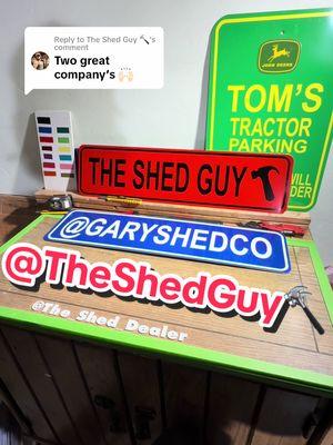 Replying to @The Shed Guy 🔨 If you can send me a good shipping address, I’ll get your new sign packaged and sent off to you next week! #theshedguy #shed #builder #sign #streetsign #signshop #metal #vinyl #onthego7b #qrsigns #signs