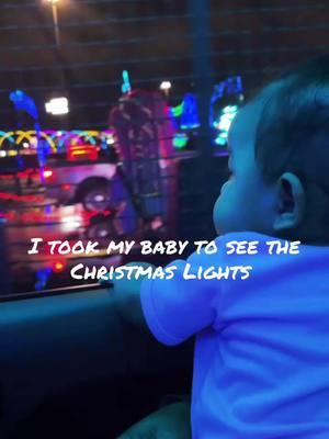 She enjoyed it!!! ♥️♥️♥️    #Christmas #Navidad #springtx #thelightpark #houstontx #fyp #fypシ #10monthsold #babytok 