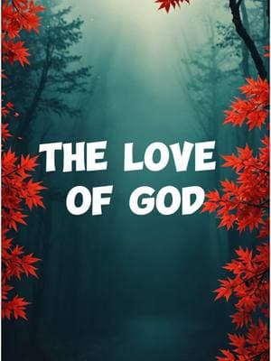 The Love Of God. Bible Verse, Psalm 100:5 “For the LORD is good and his love endures forever; his faithfulness continues through all generations.” #loveofGod #psalm100 #faithfulness #goodnessofGod #foryoupage #fyp #2024replay #happynewyear #2025  A beautiful bible verse; love is powerful; God’s love is the greatest of all.