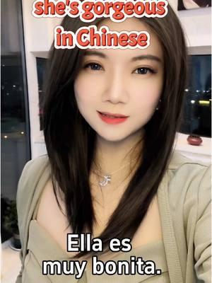 She’s gorgeous in Chinese #chinese #mandarin #chineseclass #chino #TikTokLIVE #learnchinese #chineseteacher #fyp #foryoupage❤️❤️ #chineselearning #chinesemandarin 