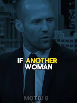 If Another Woman Get Close.. Speaker: Jason Statham🔊 #jasonstatham #jasonstathmtiktok #jasonstathamedit #Relationship #relationships #relationshipadvice #women #womenquotes #LifeAdvice #life #lifelessons #women #quotes #LifeAdvice #motivation #motivational #quotes #usa_tiktok #usa #fyp #Love #motivationalmonday #CapCut #usa🇺🇸 @Life Lessons @Daily Quotes @Daily Motivation @Life Lessons 🌍 3 @Life Lessons T2 