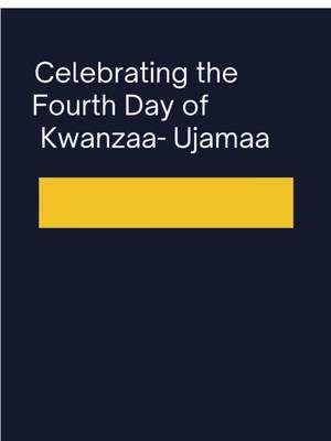 Day 4 Kwanzaa: Ujamaa (oo-JAH-mah-ah) which means cooperative economics.  Ujamaa (oo-JAH-mah-ah) calls upon the collective spirit of togetherness to build and maintain our own stores, shops and businesses, with the goal of profiting from these endeavors as a community. #kwanzaa2024 #day4kwanzaa