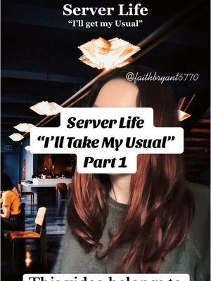 Server Life - “I’ll take my usual” - Part 1 | 2023 Repost | #serverlife #newserver #serverproblems #karens #karenskits #skits #karenstories #faithb6770 #customerservicelife #faithbryant6770 #restaurantlife #beingaserver #restaurantproblems 