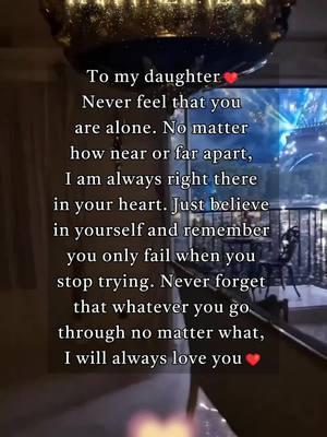 Never feel that you are alone ❤️ #daughter #foryou #fyp #beautifuldaughter #daughterlove #motherdaughter #family #messageforyou #babygirl #happynewyear 