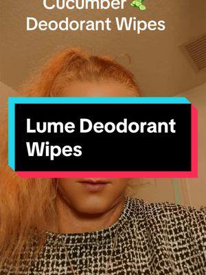 Lume Deodorant Wipes they are perfect for on the go freshness i using it if i get my hot flashes smile #lume #wipes #lumewipes#deodorantwipes #coolcucumber #lumecoolcucumber #TikTokShop#tiktokdeals #ttshop #flashsale #sale #tiktokmademebuyit #productreview #loveit#tiktoksale 