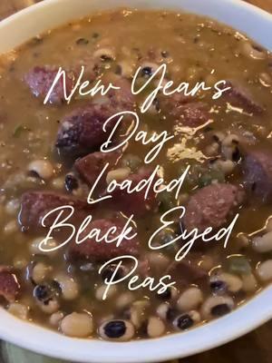 Loaded Black Eyed Peas #blackeyedpeas #blackeyedpeasrecipe #goodluckfood #newyearsday #food #fyp #foryoupage #newyearsrecipe 