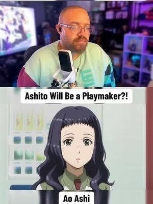 Ashito will be a playmaker?! #aoashi #aoashianime #aoashimanga #aoashiedit #animefyp #fyp #animetiktok #anime #animeedit #weeb #animeedit #weeb #reactionvideo #tiktokpartner #animerecommendations #animereaction #react 