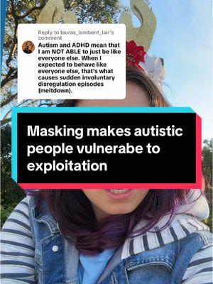 Replying to @lauras_lambent_lair  Did you know that teaching autistic kids to mask also puts them at risk for manipulation and abuse. This is because they learn to ignore what their body needs instead conform to what adults deem “ appropriate.” They also develop poor judgment because they don’t learn to make informed decisions and they also don’t trust their initial judgment and they become used to hiding discomfort to please others. And also becomes much more difficult to recognize exploitation and predators. #ActuallyAutistic #Ableism #MaskingAutism #Masking #MaskingIsHarmful #DisabilityRights #Discipline #Exploitation #NeurotypicalTears  [Video: comment on screen, “Autism and ADHD means that I am NOT able to behave like everyone else, that’s what causes sudden involuntary disregulation episodes (meltdown). A young white woman with brown hair and eyes. She is wearing a blue shirt as she speaks.]