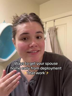 Ways to get your spouse home from deployment that work  #deploymenthomecoming #deployment #militaryspouse #joke #milso #milspouse #miltok #militarytiktok #militaryhumor #armywife #marinewife #skincare #humor #foryouu 