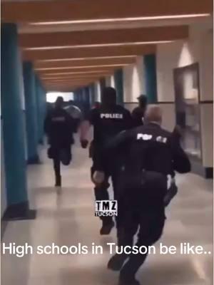 Just another day in Tucson, Arizona.. 👨‍🎓  #tucson #arizona #highschool #tucsonpolice #police #tucsonhigh #fyp 