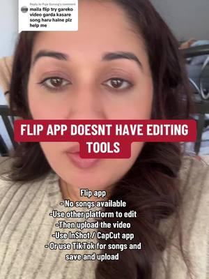 Replying to @Puja Gurung flip app doesn’t have songs or editing tools neither draft section #flip #flipapp #flipreview #flipcreator #flipcommunity #flipcreators #fliphacks #flipwithrosni 