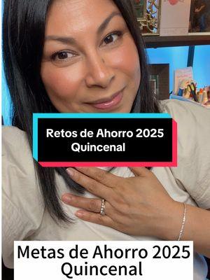 Retos de Ahorro 2025 💰✨         Quincenal  #retodeahorro2025 #ahorros #ahorrochallenge #metasdeahorro2025 #dalizhernandezfinanzas 