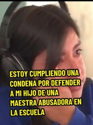 el caso de laura lópez espinoza que golpeó a una maestra #penitencia #mihistoria #mivida #sentencia #familia #carcel #niño #videoviral #potcast #usa #maestra #soyyulay7