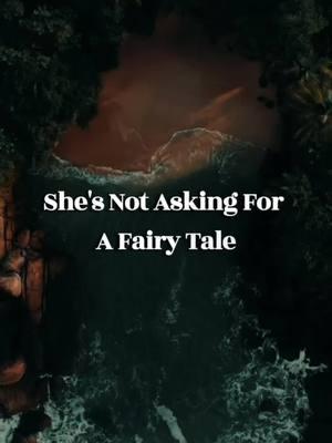 Not Asking For A Fairytale. #fairytale #notasking #fairytales #relationships #lovequotes #Love #relationshipquote #quotes #motivationalmasters #fypシ 