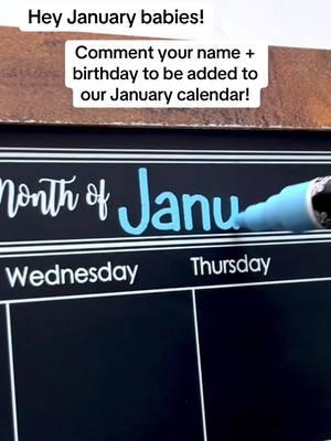 Who wants to be added to our January calendar?  Comment your name and birthday!  🎉 #loddiedoddie #chalkmarkers #chalkboardcalendar #januarybirthday #januarybaby #januarybabies 