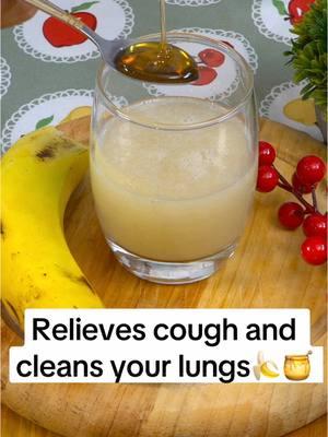 Relieves cough and cleans your lungs🍌🍯 #cough #lungs #banana #honey #healthy #homemade #EasyRecipe #remedy #naturalremedy 