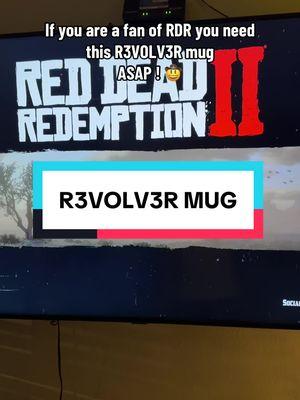 Die hard fan of Red Dead Redemption ! #rdr #rdr2clips #reddeadredemtion2 #rdr2memes #revolvermug #TikTokShop 