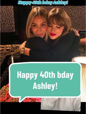 Happy 40th bday Ashley! Ashley avignone and Taylor swift celebrating her bday!! #kamandlantaylorswifttraviskelce #taylorswift #traviskelce #newpictures @Taylor Swift @Travis Kelce #greenscreen #greenscreenvideo 