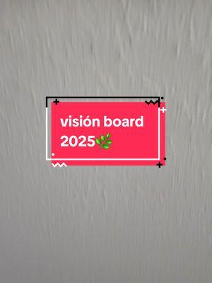 visión board 2024 sale y entra un nuevo visión board 2025 cargado de retos y aventuras 💪🍵🌿 #visionboard #2025 #voypormas #adelante #fyp #fypシ #fypシ゚viral #paratii #paratiiiiiiiiiiiiiiiiiiiiiiiiiiiiiii 