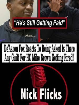 De’Aaron Fox Reacts To Being Asked Is There Any Guilt For HC Mike Brown Getting Fired! _________________________ Sports Anchor Kirsten Moran-Kellar asked De’Aaron Fox is there any pressure or guilt the players feel after the front office dismissed head coach Mike Brown  “We all know the job that we have. You can be traded at any point, released, cut, fired or whatever it may be. I wouldn’t use the word guilt, but that’s the nature of the job that we have. Obviously him signing his extension this summer we thought we’d be together a whole lot longer but that’s the decision that they made. At the end of the day to, he’s still getting paid. That’s the great part about being a NBA player or a NBA coach is those things can happen but those contracts are guaranteed.” #sports #NBA #basketball #sacremento #kings #mikebrown #deaaronfox #coach #fired #detroit #pistons #jaydenivey #jadenivey #kirstenmorankellar  #news #fyp #foryou #foryoupage #foryourpage #explorepage #viral