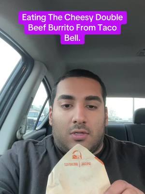 Eating The Cheesy Double Beef Burrito From Taco Bell. #fyp #foryou #foryoupage #tacobell #cheesydoublebeefburrito #classic #mountaindewbajablast #food #mountaindew #bajablast #fastfood #trending #foodtiktok #tiktok 