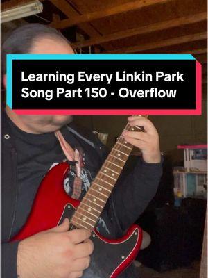 Linkin Park Cover Riffs Lesson Part 150 - Overflow. #linkinpark #linkinparkfan #linkinparkfamily #fromzero #linkinparkoverflow #braddelson #emilyarmstrong #mikeshinoda #guitartok #guitarcover #overflow 