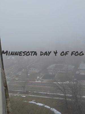 #hopewhoeverisok #day4offog #foggyday #minnesotafog #minnesota #fypppppppppppppppppppppppppppppppppppp #fypage 