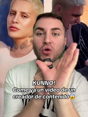 KUNNO! Comenta el video de un creador de contenido 😱🔥 #kunno #papikuno #kuno #yetusprime777 #chismesito #chismes #soyeddynieblas 💥