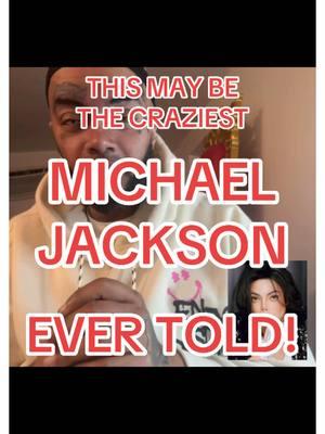 This may be the craziest Michael Jackson story ever told!! #fyp #foryoupage #4upage #michaeljackson #mobbdeep #shookones #whoisarthurflekk #theflekkperspektive #xsintrikbyflekk #trending #tiktokviral #viralvideo 