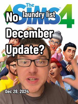 #EAPartner I suppose we are not getting a December laundry list.  This is not a sponsored video. I am a member of the EA Creator Network and have received free Sims 4 content in the past. #TheSims #Sims4 #TheSims4 #SimsNews #Sims4News 