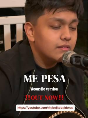 Me Pesa (acoustic version) ‼️OUT NOW‼️ #CapCut #cuh #trokiando #amor #romantico #triste #gf #ex #mexican #abelito #nivel #squidgame 