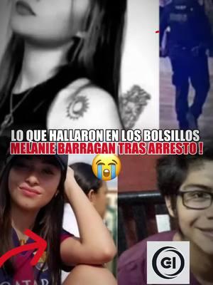 lo que encontraron en los bolsillos de Melanie Barragán tras arresto! #melaniebarragan #melanie #barragan #tampico #justiciaparamelanie #cristianr #denuncian #niunamas #foryou #fyp #viral #viralvideo 