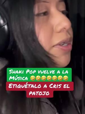 Shaki Pop vuelve a la Música #shakipop #criselpatojo🇬🇹 #humor #qanagladys #farrucopop 