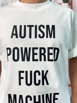 Autism Powered F*ck Machine shirt #autism #autismoftiktok #autismmom #funnytshirt #funnyshirts #thanksmom 