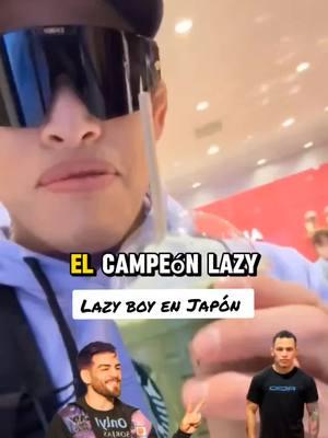 Lazy boy en Japón acompañado a José Torres un peleador más #lazyboy #josetorres #fyp 