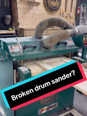 Broken Drum sander? #woodworking #DIY #carpentry #woodworker #woodwork #tooltips #toolstipsandtricks #carpenter 