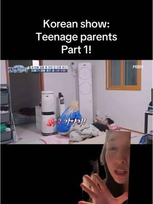 Its BACK #teenageparents#고딩엄빠#koreanshow#koreanshows#kdramafyp#koreanrealityshow  