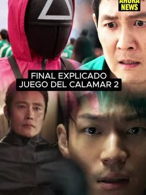 Final explicado de la serie El juego del calamar 2. #squidgame2 #squidgame #eljuegodelcalamar2 #eljuegodelcalamar #series #seriesnetflix #netflix 