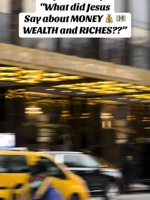 What did #Jesus say about #money #riches #wealth #dollars #treasure.  #Trump #DonaldTrump #ny #nyc #newyork #newyorkcity #hotel. 