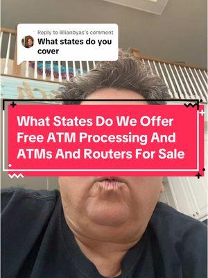 Replying to @lillianbyas what states do we cover with our free ATM processing and ATM machines and wireless routers for sale? #atmbusiness #atmmachinebusiness #atmbusinessowner #atmbusinessmentor #atmentrepreneurs #startanatmbusiness #atmbusinesstips #atmbusinesstips #atminvestingtip #atmmachine #buyatmmachine #buyatm #buyatmequipment #buyatms #buyatmeonlinestore #freeatmprocessing #atmprocessing #atmprocessingfees #atmprocessor #atmrouters  @ATM Business / Passive Income 