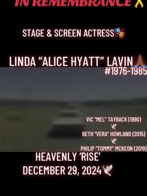 *I Do Not Own The Rights & Sounds In This Video* *  #InRemembrance. #LegendaryPost. #IconicPost.  October 15, 1937 - December 29, 2024. Remembering actress, Linda Lavin.🕊️ While she’s had a long, lucrative career on stage & screen, Linda Lavin is perhaps best remembered and beloved as “Alice Hyatt”, In the long running CBS television sitcom, “Alice”. Preceding Linda Lavin in passing, were her “Alice” co-stars, Vic Tayback (d. 1990), Beth Howland (d. 2015), and Philip McKeon, brother of Facts of Life alum, Nancy McKeon. Philip McKeon played “Tommy Hyatt”, “Alice Hyatt’s” son. He passed in 2015.  Reportedly, Linda Lavin passed away on December 29, 2024, due to lung cancer. She was 87.🕊️ #legend #icon #stage #screen #lindalavin #sunset #december29 #2024 #sunrise #october15 #1937 #libra #alice #1976 #victayback #bethhowland #philipmckeon #makingtheband #makingthecut #70ssitcom #70sclassic #tiktoksitcom #tiktokclassics #bkbrandxm #foryoupage #viralmusic #viralvideo #viraltiktok #fyp