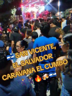 🇸🇻 SAN VICENTE, EL SALVADOR  CARAVANA EL CUMBO 🕺🔥🍻  #patriaquerida #salvadoreños #salvadorean #flypシ #guanacos #guanacossv503 #hermanolejano #paratiii #paratii #elsalvador🇸🇻 #fly #foryou #capcut #tiktok #elsalvador #viral #viralvideos #viralvideo #viraltiktok #salvadorean503usa #elpulgarcito🇸🇻 