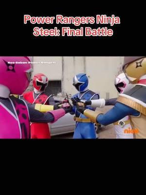 Power Rangers Ninja Steel: Final Battle! #powerrangersninjasteel #pr #powerrangers #powerrangertiktok #powerranger #powerrangerstiktok #powerrangerssuperninjasteel #777 #superninjasteel #ninjasteel #battle #morph #megazord #zord #zords #supersentai #nickelodeon #whom 